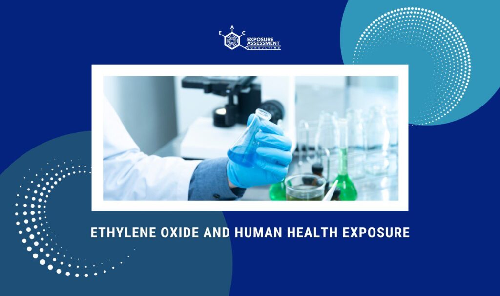 Ethylene Oxide and Human Health Exposure: The Dangers of Community Exposure cover