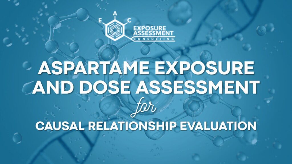 Aspartame Exposure and Dose Assessment for Causal Relationship Evaluation cover